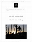 Research paper thumbnail of The Newer Brazilian Cinema Subjectivity and Social Change Filmatique