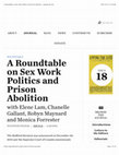 Research paper thumbnail of A Roundtable on Sex Work Politics and Prison Abolition with Elene Lam, Chanelle Gallant, Robyn Maynard and Monica Forrester (by Niloofar Golkar)