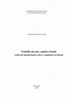 Research paper thumbnail of Trabalho docente, capital e estado: crítica de interpretações sobre o magistério no Brasil