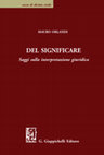 Research paper thumbnail of ORLANDI Del significare. Saggi sulla interpretazione giuridica