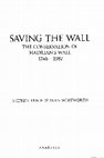 Research paper thumbnail of Saving the Wall: the Conservation of Hadrian's Wall, 1746-1987