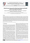 Research paper thumbnail of Hybrid Search Approach for Retrieving Medical and Health Science Knowledge from Quran