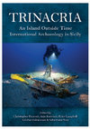 Research paper thumbnail of Introduction, in Trinacria, 'An Island Outside Time': International Archaeology in Sicily, eds. C. Prescott; A. Karivieri; P. Campbell; K. Göransson; S. Tusa. Oxford: Oxbow Books, 2021, p. xiii-xviii.