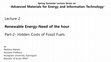 Research paper thumbnail of Lecture 2 Renewable Energy-Need of the hour Part-2-Hidden Costs of Fossil Fuels by Spring Semester Lecture Series on "Advanced Materials for Energy and Information Technology"