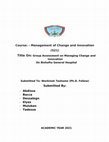 Research paper thumbnail of Course: -Management of Change and Innovation (521) Title On: Group Assessment on Managing Change and Innovation On Bishoftu General Hospital Submitted By