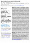 Research paper thumbnail of Policies and Mechanisms to Promote the Production of Knowledge and its Effects on University Scholars: Comparative Analysis among Public Universities in the Northeastern Region of Mexico