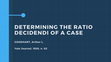 Research paper thumbnail of Determining the ratio decidendi of a case - Arthur L. Goodhart