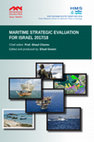 Research paper thumbnail of MARITIME STRATEGIC EVALUATION FOR ISRAEL 2017/18