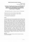 Research paper thumbnail of The Effect of Total Rewards System on the Performance of Employees with a Moderating Effect of Psychological Empowerment and the Mediation of Motivation in the Leather Industry of Bangladesh