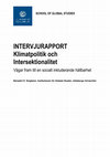 Research paper thumbnail of INTERVJURAPPORT Klimatpolitik och Intersektionalitet Vägar fram till en socialt inkluderande hållbarhet