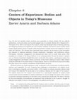 Research paper thumbnail of Centers of Experience: Bodies and Objects in Today's Museums