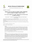 Research paper thumbnail of Registros nuevos de abejas sin aguijón (Apidae: Meliponini) para los estados de Chiapas y Oaxaca, México