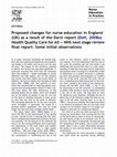 Research paper thumbnail of Proposed changes for nurse education in England (UK) as a result of the Darzi report (DoH, 2008a) Health Quality Care for All - NHS next stage review final report: Some initial observations