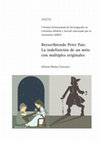 Research paper thumbnail of Reescribiendo Peter Pan: La indefinición de un mito con múltiples originales