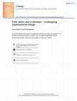 Research paper thumbnail of From within and in-between – co-designing organizational change