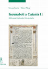 Research paper thumbnail of Incunaboli a Catania II: Biblioteca Regionale Universitaria