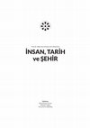 Research paper thumbnail of Tarihi Yasatmak Sehri Yasatmak