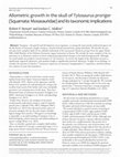 Research paper thumbnail of Allometric growth in the skull of Tylosaurus proriger (Squamata: Mosasauridae) and its taxonomic implications