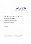 Research paper thumbnail of The Hedonistic Paradox: Is homo economicus happier?