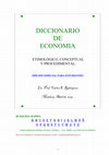 Research paper thumbnail of DICCIONARIO DE ECONOMIA ETIMOLÓGICO, CONCEPTUAL Y PROCEDIMENTAL. EDICIÓN ESPECIAL PARA ESTUDIANTES