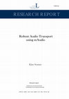 Research paper thumbnail of Robust Audio Transport using mAudio