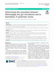 Research paper thumbnail of Determining the association between fibromyalgia, the gut microbiome and its biomarkers: A systematic review