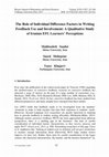 Research paper thumbnail of The Role of Individual Difference Factors in Writing Feedback Use and Involvement: A Qualitative Study of Iranian EFL Learners’ Perceptions