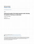 Research paper thumbnail of Enhancing the quality of the student experience online: Revisiting the imperative of learning as socially based