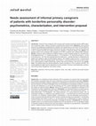 Research paper thumbnail of Needs assessment of informal primary caregivers of patients with borderline personality disorder: psychometrics, characterization, and intervention proposal