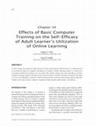 Research paper thumbnail of Effects of Basic Computer Training on the Self-Efficacy of Adult Learner’s Utilization of Online Learning