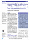 Research paper thumbnail of How social inequalities impact the course of treatment and care for patients with type 2 diabetes mellitus: study protocol for a qualitative cross-sectional study from the patient's perspective