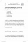 Research paper thumbnail of Applying Digital Methods to the Study of a Late Ottoman City: A Social and Spatial Analysis of Political Partisanship in Gaza