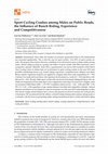 Research paper thumbnail of Sport Cycling Crashes among Males on Public Roads, the Influence of Bunch Riding, Experience and Competitiveness