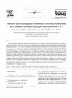 Research paper thumbnail of Shelf life and overall quality of minimally processed pomegranate arils modified atmosphere packaged and treated with UV-C