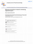 Research paper thumbnail of Reducing uncertainty in research: introducing registered reports