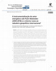 Research paper thumbnail of A instrumentalização do setor  energético sob Putin-Medvedev  (2000-2018) e o retorno russo ao  tabuleiro geopolítico internacional / The instrumentalization of the energy sector under Putin-Medvedev (2000-2018) and the Russian return to the  international geopolitical scenario