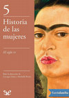 Research paper thumbnail of Historia de las mujeres El siglo XX Georges Duby Michelle Perrot