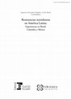 Research paper thumbnail of Resistencias noviolentas en América Latina. Experiencias en Brasil, Colombia y México