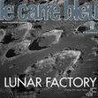 Research paper thumbnail of LUNAR FACTORY |  Culture et patrimoine de l'espace extra-atmosphérique