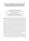 Research paper thumbnail of The Strategic Benefits and Challenges in the Use of Customer Relationship Management Systems Among Commercial Banks in Kenya