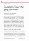 Research paper thumbnail of The Pentateuchal Dietary Proscription against Finless and Scaleless Aquatic Species in Light of Ancient Fish Remains