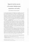 Research paper thumbnail of Regional maritime security in the Eastern Mediterranean: Expectations and reality