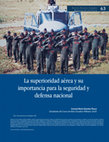 Research paper thumbnail of La superioridad aérea y su importancia para la seguridad y defensa nacional