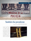 Research paper thumbnail of Memorias de un Policía: También fui presidente