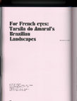 Research paper thumbnail of For French Eyes: Tarsila do Amaral's Brazilian Landscapes