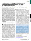 Research paper thumbnail of Pre-Columbian fire management and control of climate-driven floodwaters over 3,500 years in southwestern Amazonia