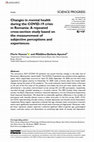 Research paper thumbnail of Changes in mental health during the COVID-19 crisis in Romania: A repeated cross-section study based on the measurement of subjective perceptions and experiences