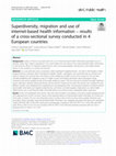 Research paper thumbnail of Superdiversity, migration and use of internet-based health information – results of a cross-sectional survey conducted in 4 European countries