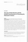 Research paper thumbnail of The Case of Alois Brunner and the Divided Consciousness in Processing the Holocaust in Greece