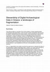 Research paper thumbnail of Stewardship of Digital Archaeological Data in Greece: a landscape of fragmentation